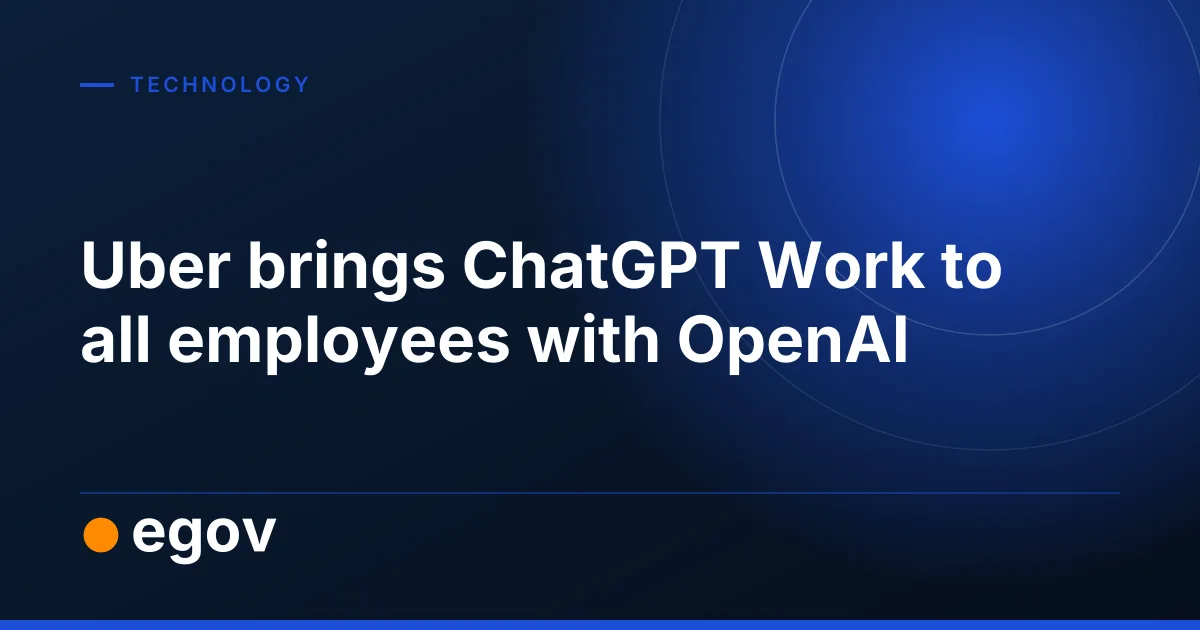 Uber brings ChatGPT Work to all employees with OpenAI