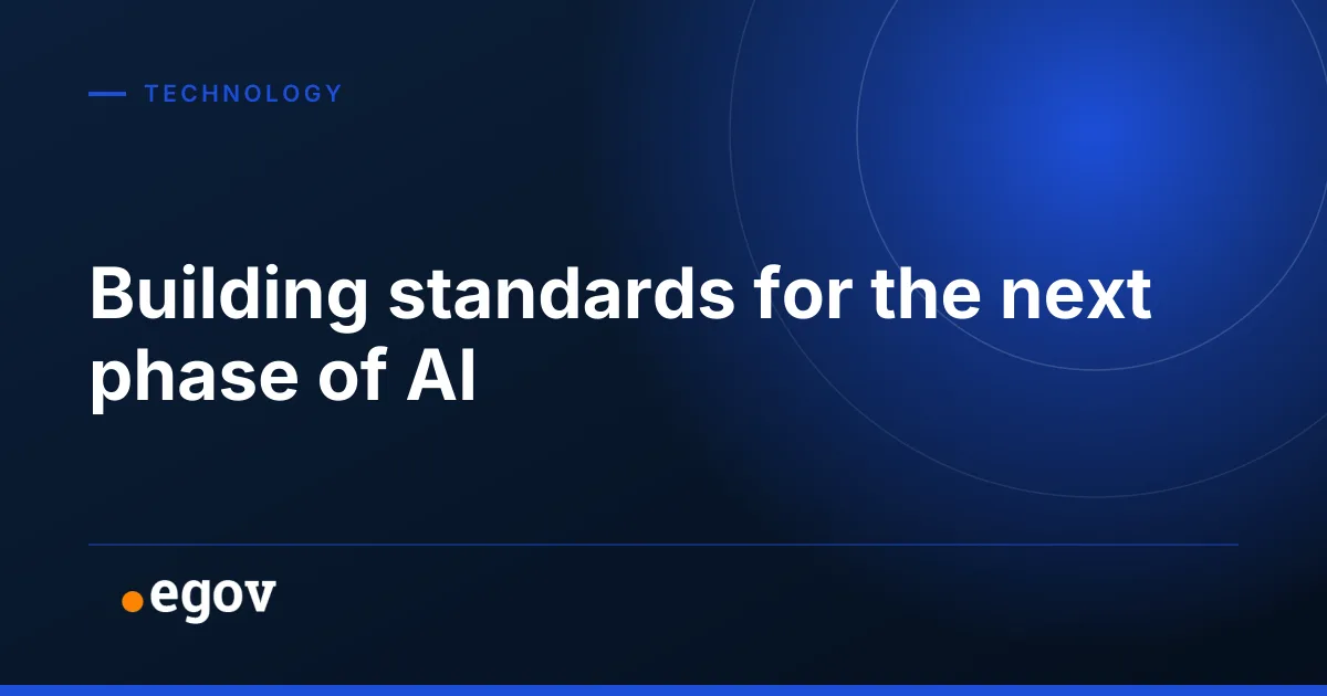 Building standards for the next phase of AI
