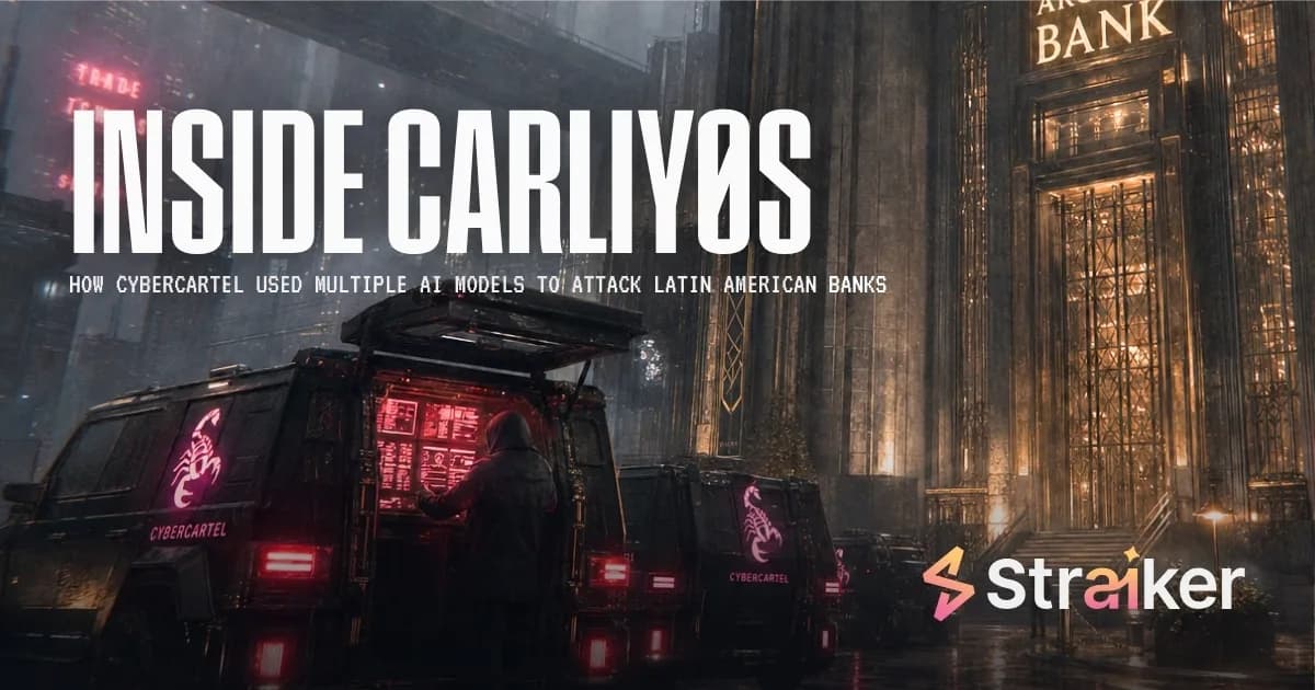 Cover image of Straiker's CARLIY0S threat report